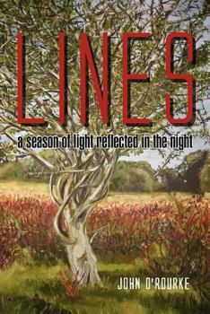 Paperback Lines - A Season of Light, Reflected in the Night: a season of light reflected in the night Book