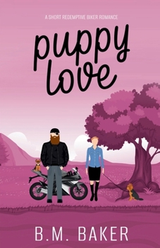 Paperback Puppy Love: A Short Redemptive Biker Romance Book