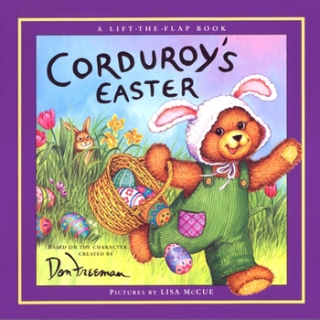Hardcover Corduroy's Easter Lift-The-Flap Book