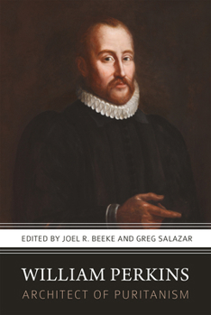 Paperback William Perkins: Architect of Puritanism Book