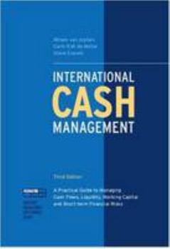 Hardcover International Cash Management (3rd ed) Book