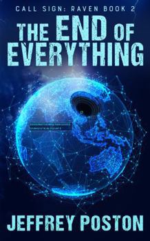 Paperback The End of Everything (Call Sign: Raven) Book