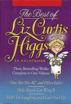 Hardcover The Best of Liz Curtis Higgs Book