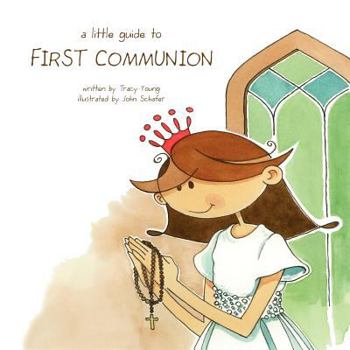 Paperback A Little Guide to First Communion Book