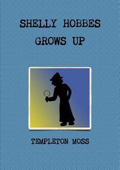 Paperback Shelly Hobbes Grows Up Book