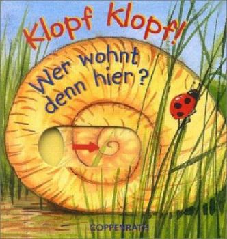 Hardcover Klopf klopf. Wer wohnt denn hier? ( Ab 18 Monate). [German] Book