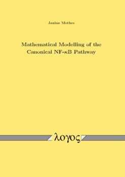 Paperback Mathematical Modelling of the Canonical Nf- Kappab Pathway Book