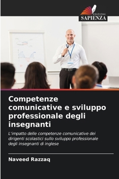 Paperback Competenze comunicative e sviluppo professionale degli insegnanti [Italian] Book