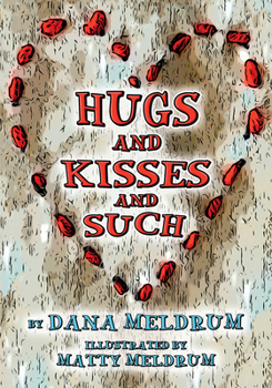 Hardcover Hugs and Kisses and Such Book