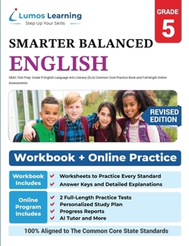 Sbac Test Prep: Grade 5 English Language Arts Literacy (Ela) Common Core Practice Book and Full-Length Online Assessments: Smarter Balanced Study Guide