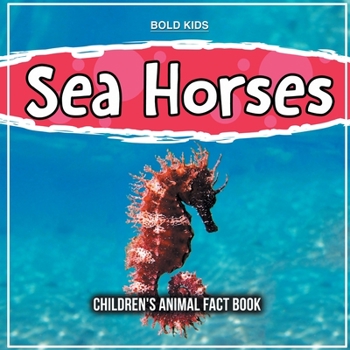 Paperback Sea Horses: Children's Animal Fact Book