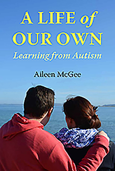 Paperback A Life of Our Own: Learning from Autism Book