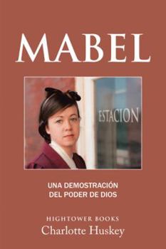 Paperback Mabel: Una demostración del poder de Dios [Spanish] Book