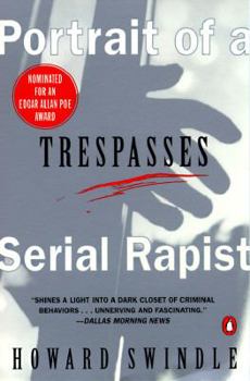 Paperback Trespasses: Portrait of a Serial Rapist Book