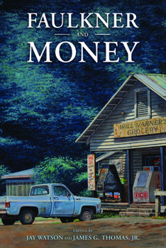 Paperback Faulkner and Money Book