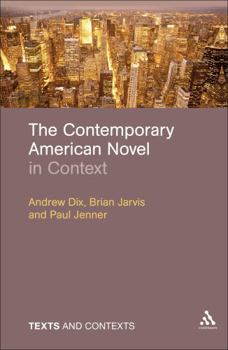 Hardcover The Contemporary American Novel in Context Book