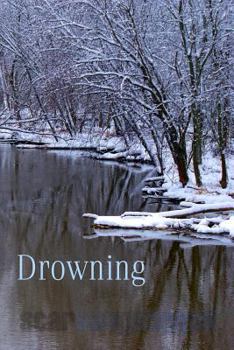 Paperback Drowning: Down in the Dirt July-December 2013 collection Book