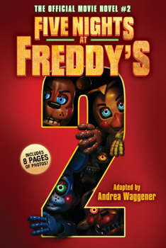 Five Nights at Freddy's Movie Novel #2