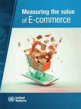 Paperback Measuring the Value of E-Commerce Book