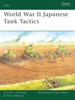 World War II Japanese Tank Tactics (Elite) - Book #169 of the Osprey Elite