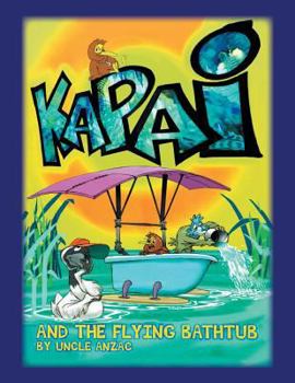 Paperback Kapai and the Flying Bathtub Book