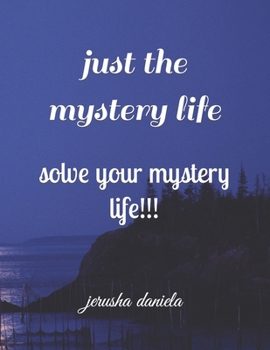 Paperback just the mystery life Book