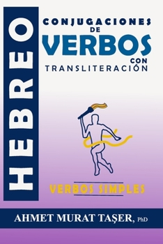 Paperback Conjugaciones de verbos hebreos con transliteración: Verbos Simples [Spanish] Book