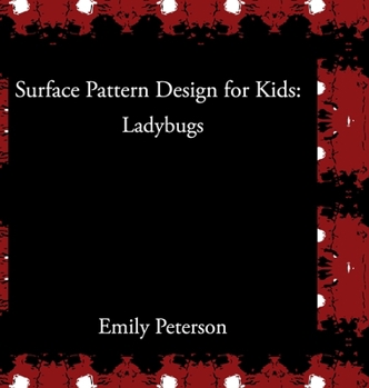Surface Pattern Design for Kids: Ladybugs