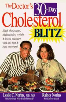 Paperback The Doctor's 30-Day Cholesterol Blitz Book
