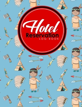 Hotel Reservation Log Book: Booking Template, Reservation Date Book, Hotel Reservation Form Format, Room Booking Form Template, Cute Cowboys Cover