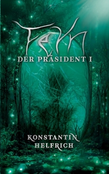 Paperback Feyn: Der Präsident 1 [German] Book