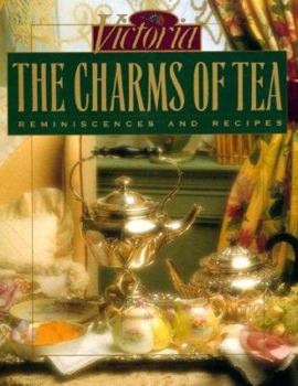 Hardcover Victoria the Charms of Tea: Reminiscences and Recipes Book