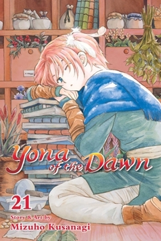 Yona of the Dawn, Vol. 21 - Book #21 of the  [Akatsuki no Yona]
