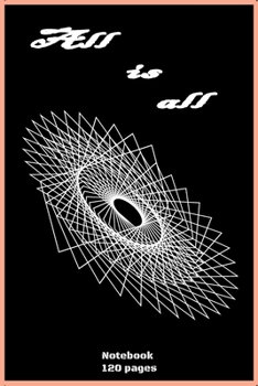 Paperback All is all NoteBook: high quality - 120 pages Book
