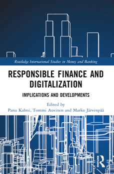 Responsible Finance and Digitalization: Implications and Developments