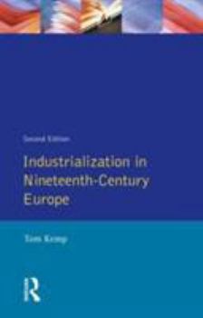 Paperback Industrialization in Nineteenth Century Europe Book