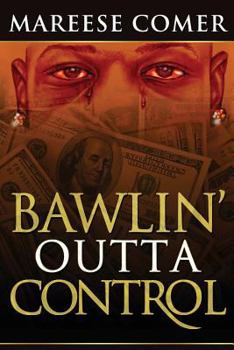 Paperback Bawlin' Outta Control Book