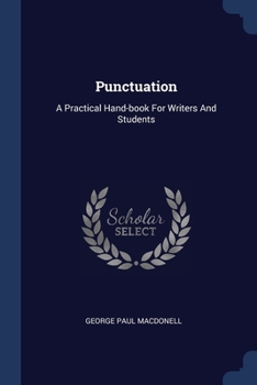 Paperback Punctuation: A Practical Hand-book For Writers And Students Book