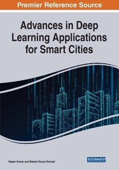 Paperback Advances in Deep Learning Applications for Smart Cities Book