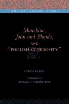 Manekine, John and Blonde, and “Foolish Generosity” - Book  of the Penn State Romance Studies