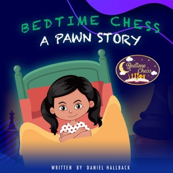 Paperback Bedtime Chess A Pawn Story Book