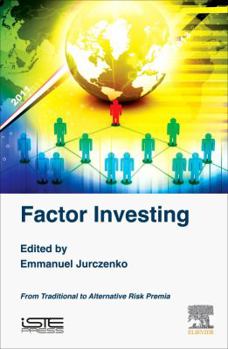 Hardcover Factor Investing: From Traditional to Alternative Risk Premia Book