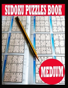 Paperback Sudoku Puzzle Book: Medium Sudoku Puzzle Book including Instructions and answer keys - Sudoku Puzzle Book for Adults Book