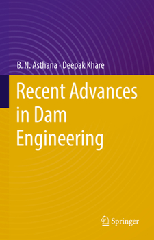 Hardcover Recent Advances in Dam Engineering Book