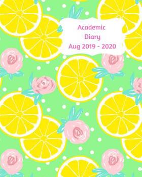 Paperback Academic Diary Aug 2019-2020: 8x10 day to a page academic year diary, hourly appointments and space for notes on each page. Perfect for teachers, st Book