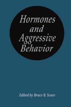 Hardcover Hormones and Aggressive Behavior Book