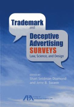 Paperback Trademark and Deceptive Advertising Surveys: Law, Science, and Design Book