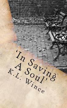 Paperback In Saving A Soul: A Life Less Blessed? Book