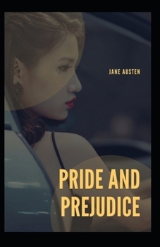 Paperback Pride and Prejudice: a classics illustrated edition Book