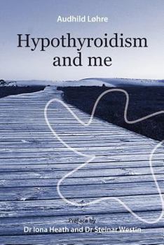 Paperback Hypothyroidism and me Book
